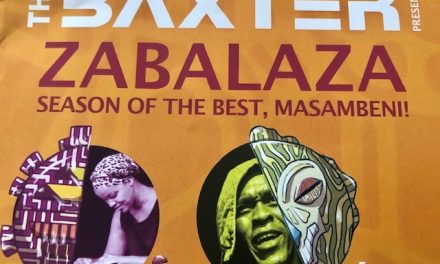 Review: Powerful theatre at the 2021 Zabalaza Season of the Best, Masambeni!
